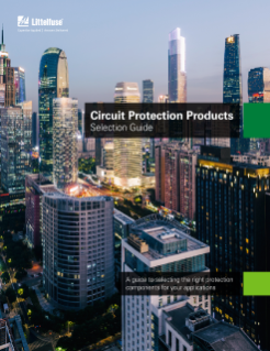 Littelfuse Circuit Protection Products Selection Guide